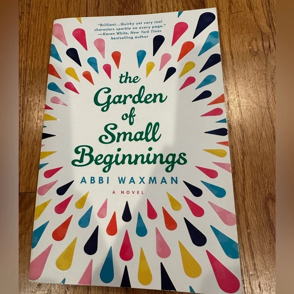 The Garden of Small Beginnings by Abbi Waxman